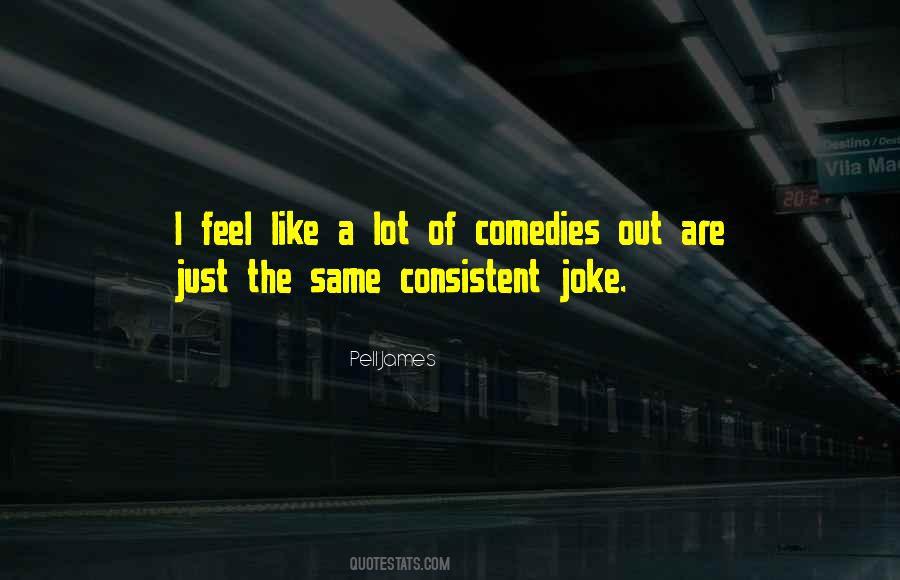 Quotes About Comedies #1102946