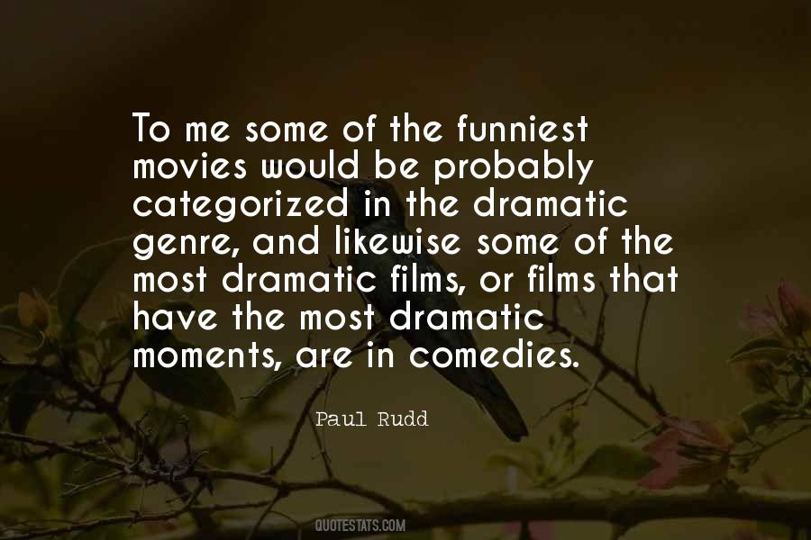 Quotes About Comedies #1311483