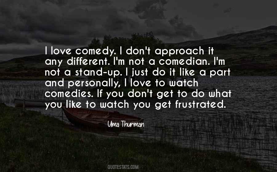 Quotes About Comedies #994807