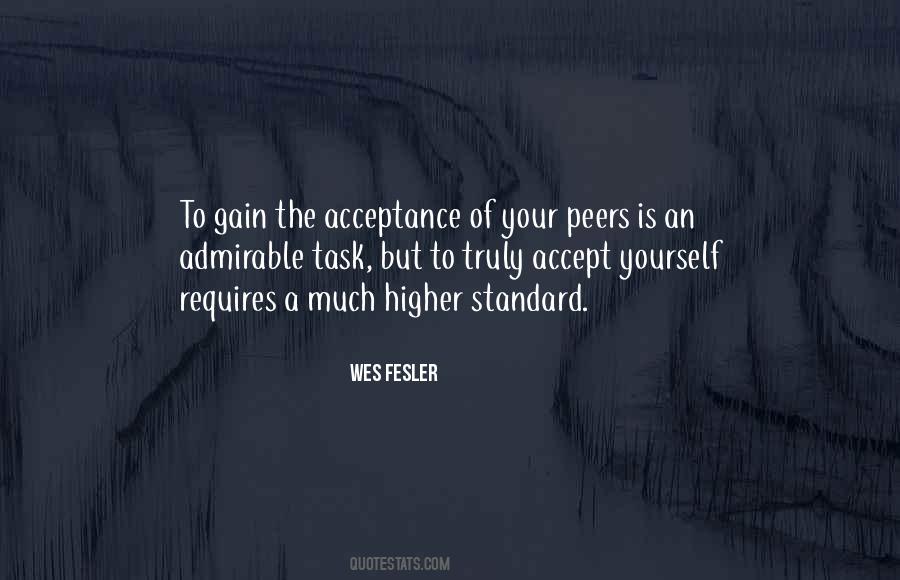 Higher Standard Quotes #1569335