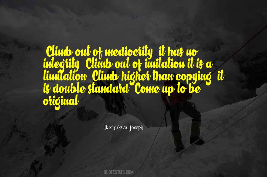 Higher Standard Quotes #349702