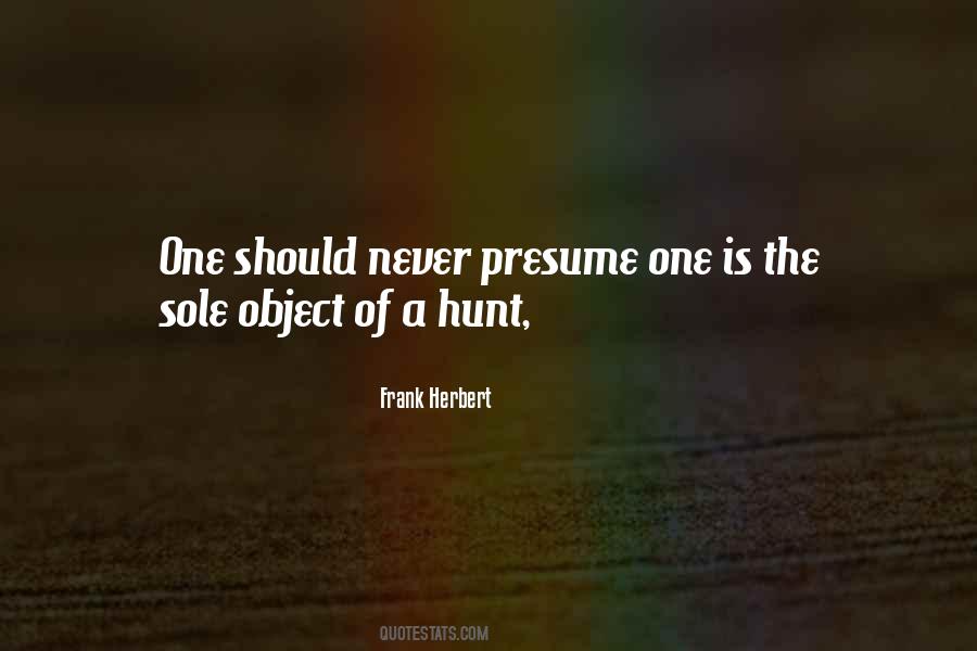 Quotes About Presume #1171621