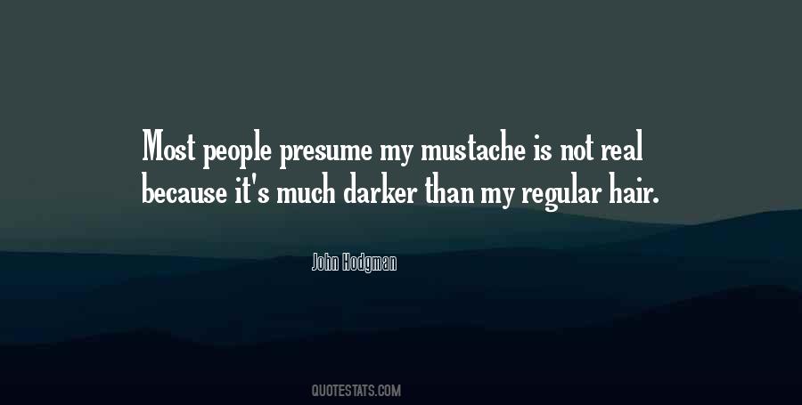 Quotes About Presume #1342259