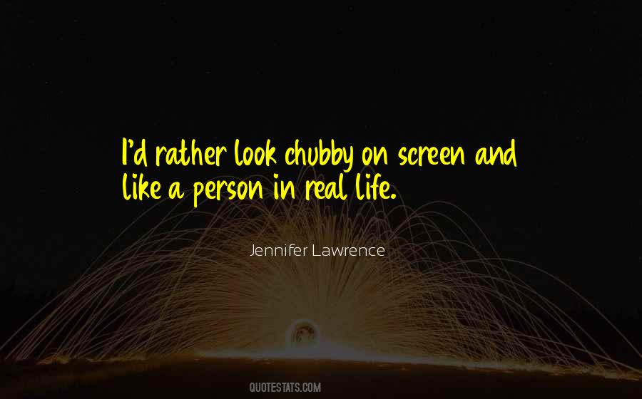 Quotes About Chubby #1656516