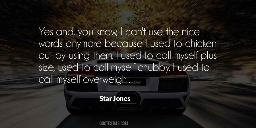 Quotes About Chubby #356223