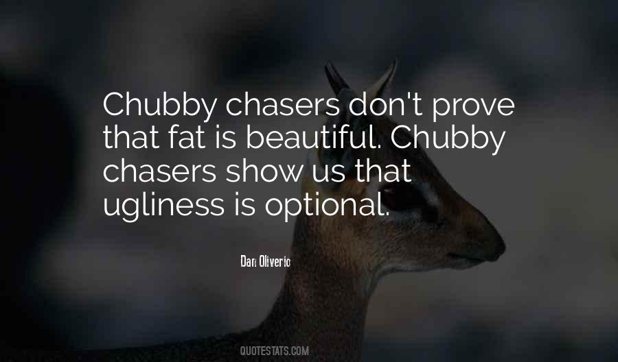 Quotes About Chubby #564265