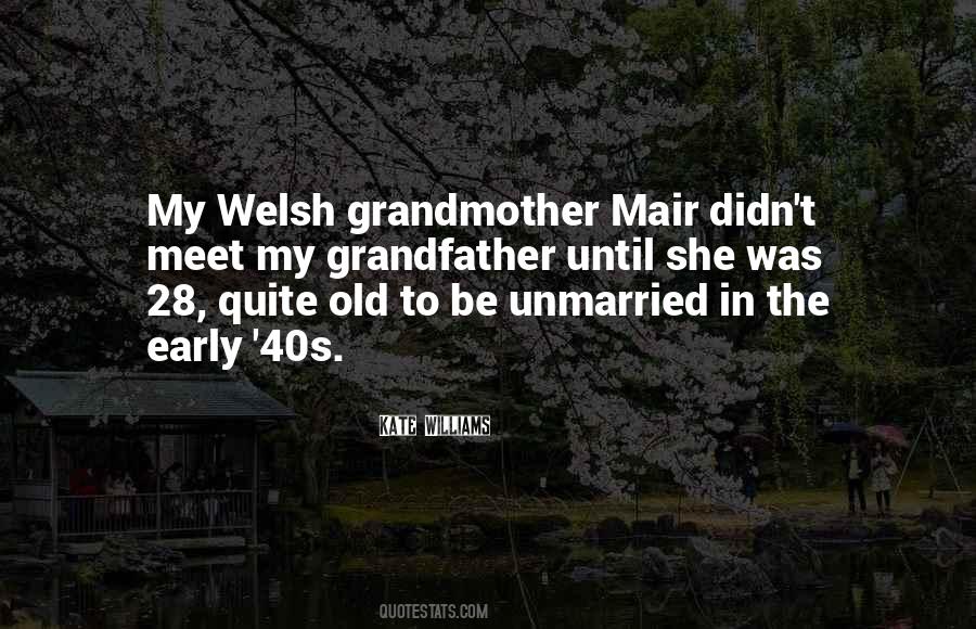 Quotes About Welsh #944308