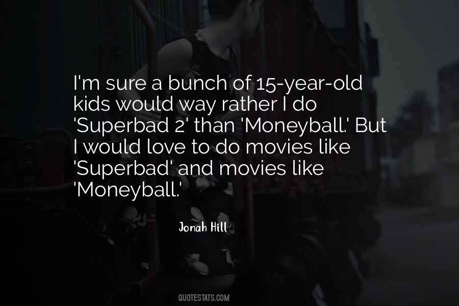 Quotes About A 2 Year Old #207375