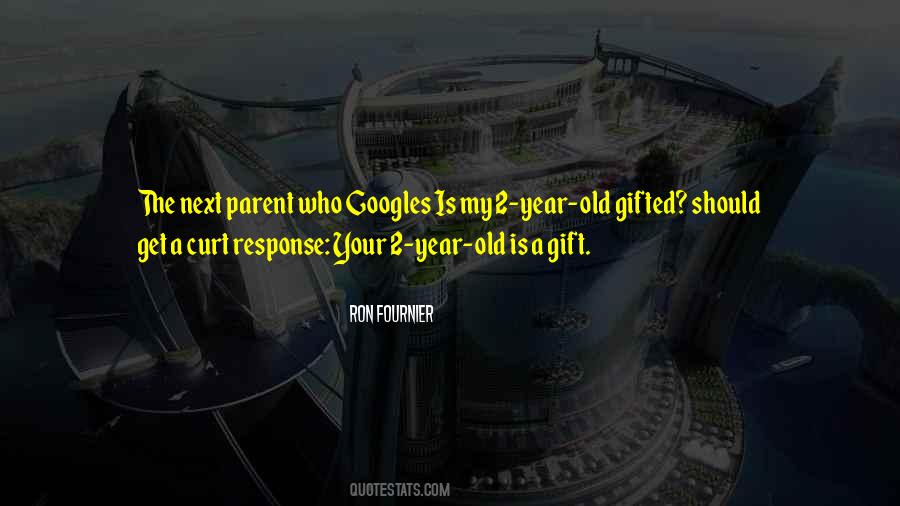 Quotes About A 2 Year Old #399060