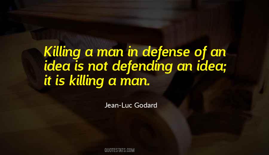 Quotes About Defending Yourself #156771