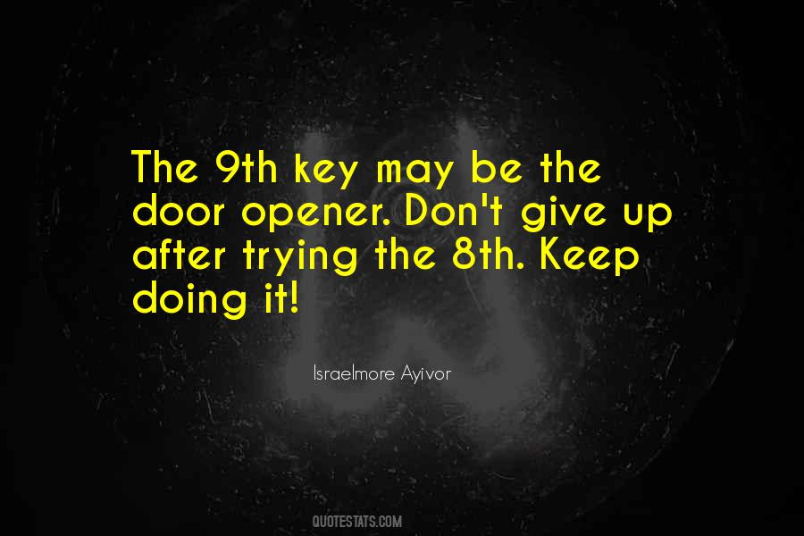 Quotes About Trying To Open Up #124844