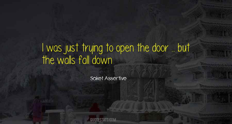 Quotes About Trying To Open Up #135582
