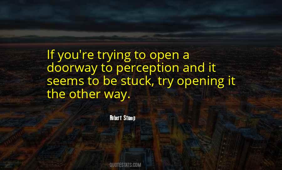 Quotes About Trying To Open Up #304432