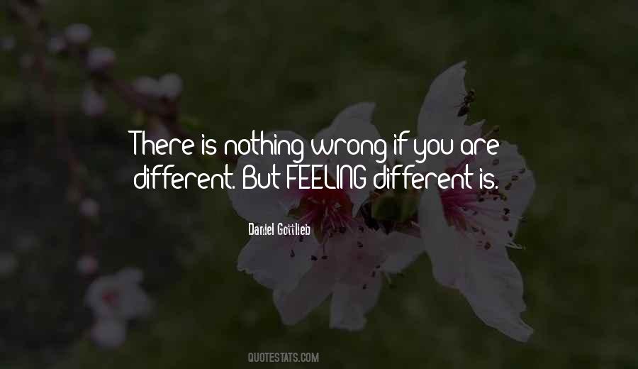 Feeling That Something Is Wrong Quotes #476472