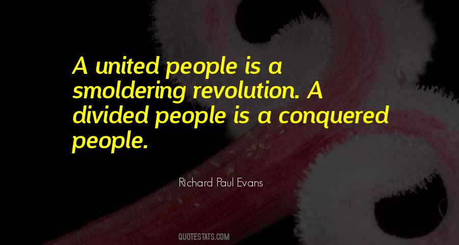 Divided And Conquered Quotes #378569