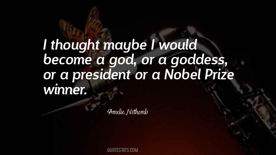 Quotes About Nobel Prize #1845983