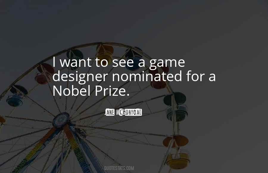 Quotes About Nobel Prize #50913 Quotes About Nobel Prize #50913