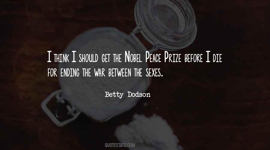 Quotes About Nobel Prize #531791 Quotes About Nobel Prize #531791