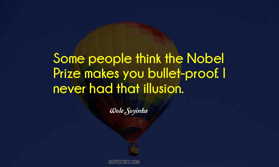 Quotes About Nobel Prize #650040 Quotes About Nobel Prize #650040