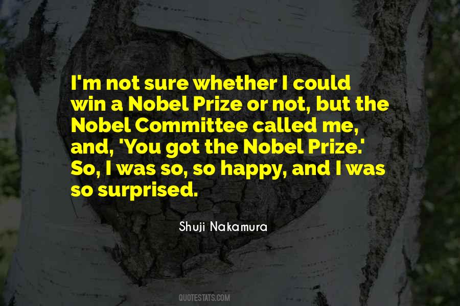 Quotes About Nobel Prize #756822 Quotes About Nobel Prize #756822