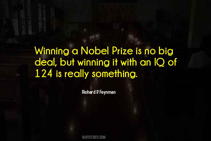 Quotes About Nobel Prize #767548 Quotes About Nobel Prize #767548
