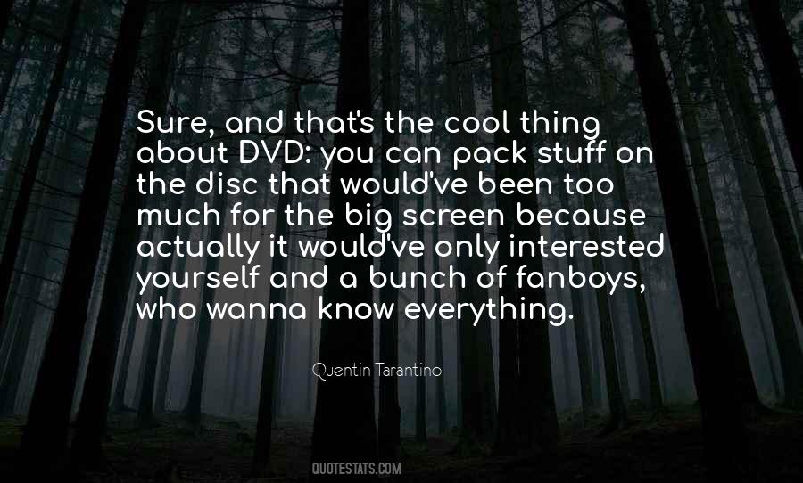 Quotes About Dvds #489739