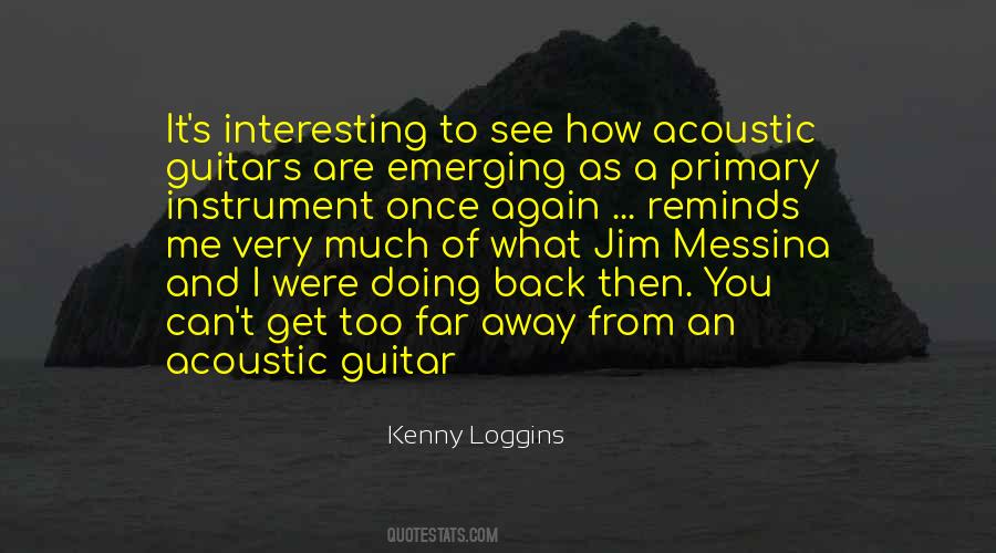 Quotes About Acoustic Guitars #88589