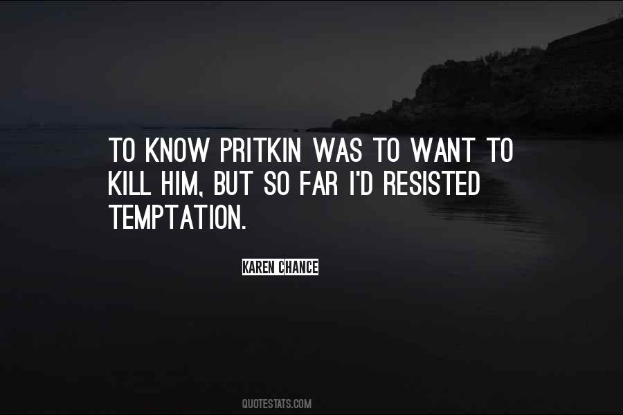 Quotes About Resisted #1135253