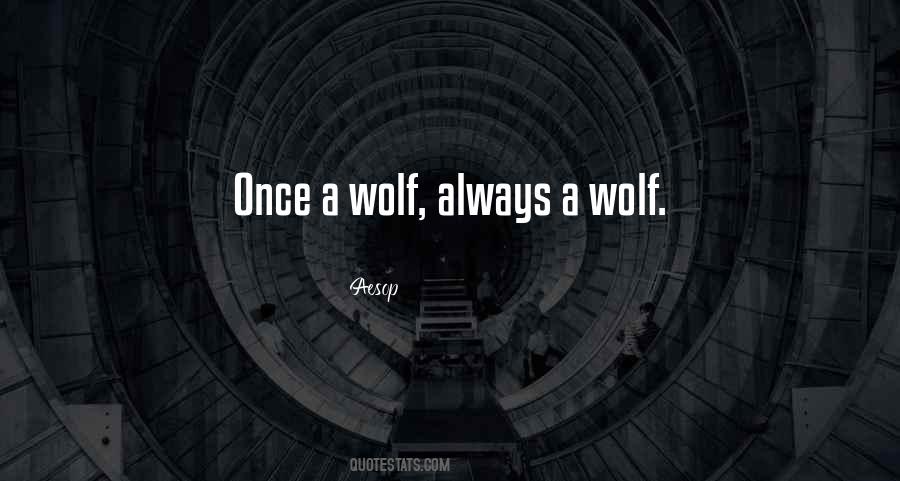 Wolf Wisdom Quotes #1162286