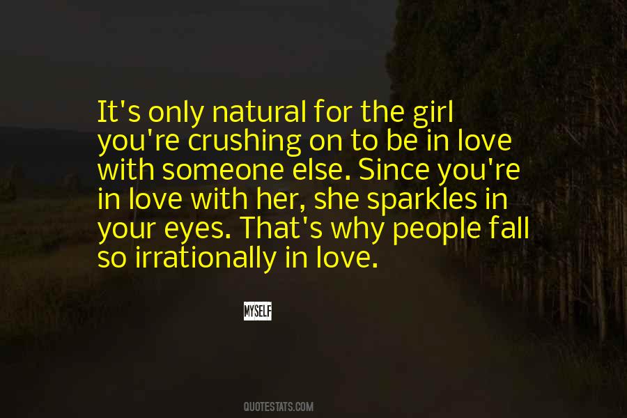 Quotes About Crushing On Her #892539