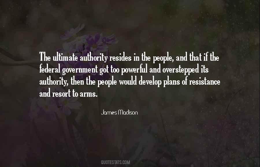 Quotes About Resistance To Authority #790007