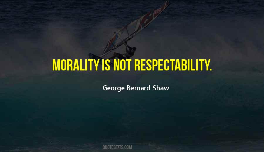 Quotes About Morality And Ethics #1140871