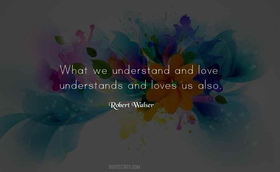 Quotes About Understanding Love #261181