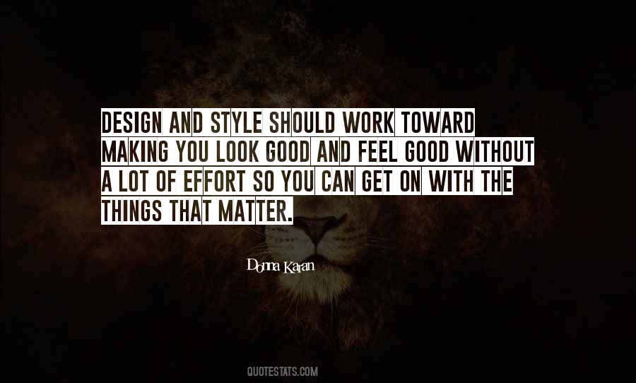 Quotes About Making The Effort #94247