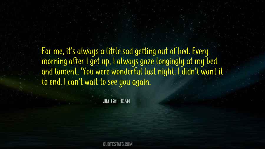 End Of Night Quotes #604308