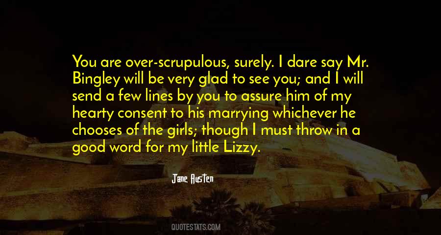 Quotes About Scrupulous #1762663
