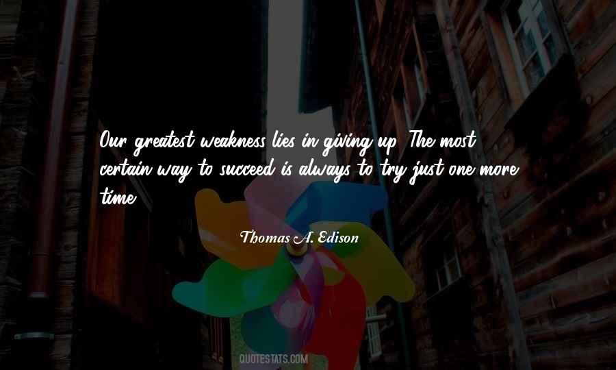 Way To Succeed Quotes #1084235