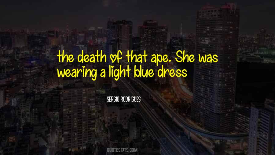 Quotes About Blue Dress #698245