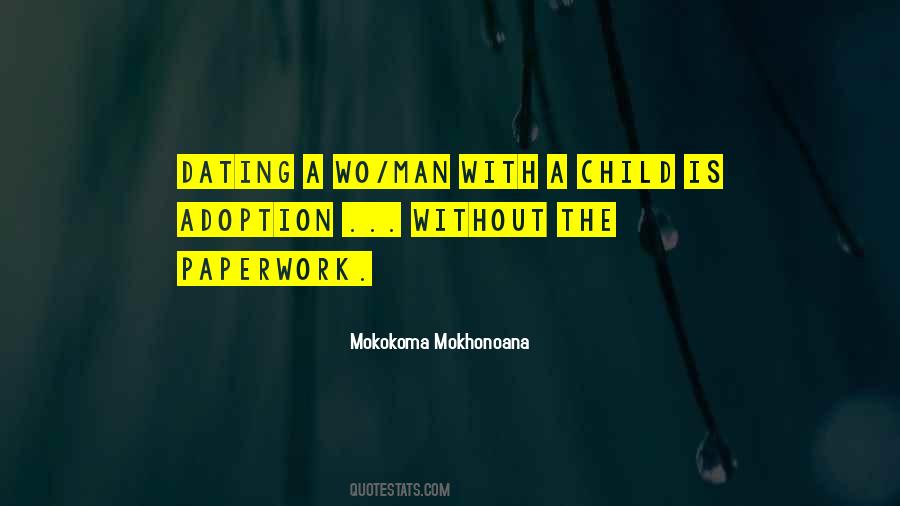 Quotes About Dating A Man With A Child #343522