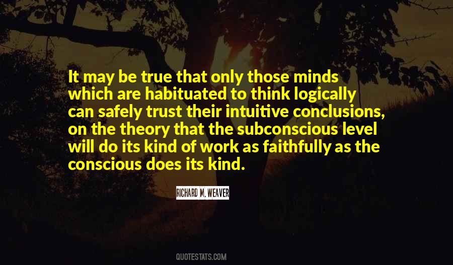 Quotes About Thinking Logically #1620840