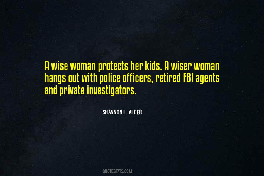 Quotes About Investigators #1175891