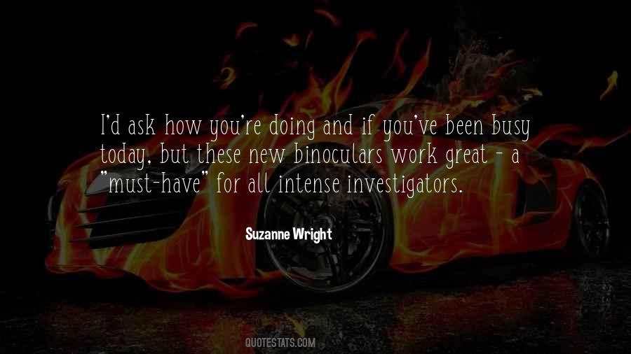 Quotes About Investigators #1473758