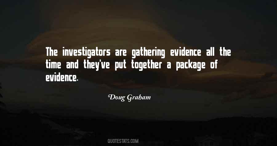 Quotes About Investigators #795418