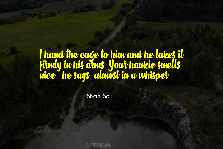 Nice Says Quotes #411138