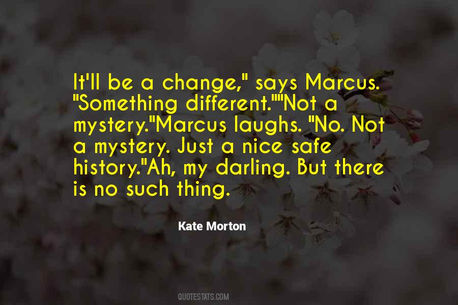 Nice Says Quotes #563062