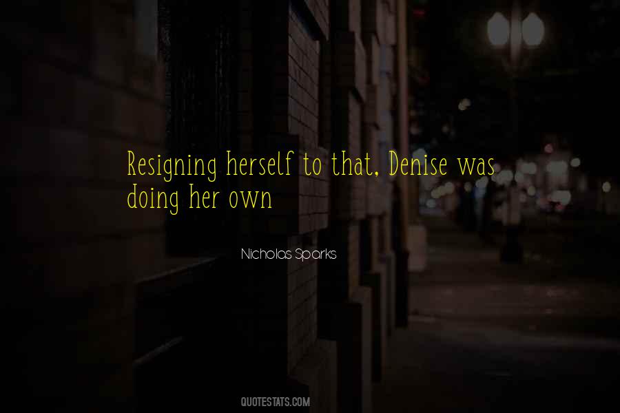 Quotes About Resigning #145184