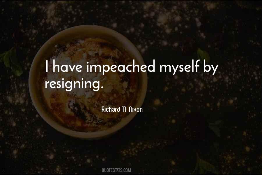 Quotes About Resigning #148057