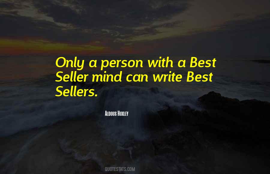 Quotes About Best Sellers #1745598