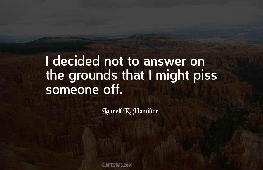 Quotes About Piss #983512