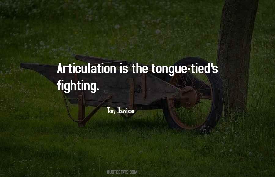 Quotes About Tongue Tied #12586